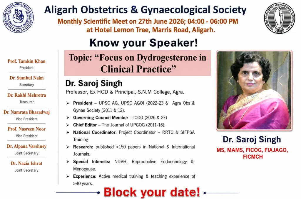 Dr. Saroj Singh speaking at the Aligarh Obstetrics & Gynaecological Society (AOGS) Monthly Scientific Meet 2026 on "Focus on Dydrogesterone in Clinical Practice" at Hotel Lemon Tree, Aligarh, featuring speaker profile, event details, and AOGS leadership.